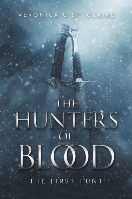 The Hunters of Blood : The First Hunt, EPUB eBook
