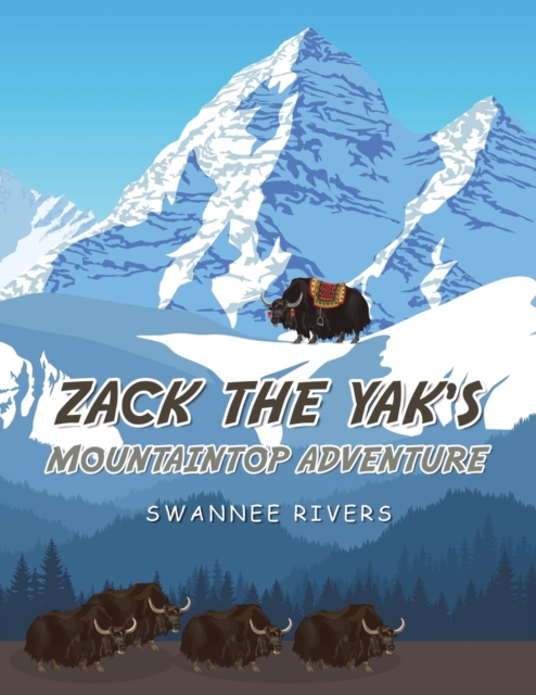 Zack the Yak's Mountaintop Adventure, Paperback / softback Book