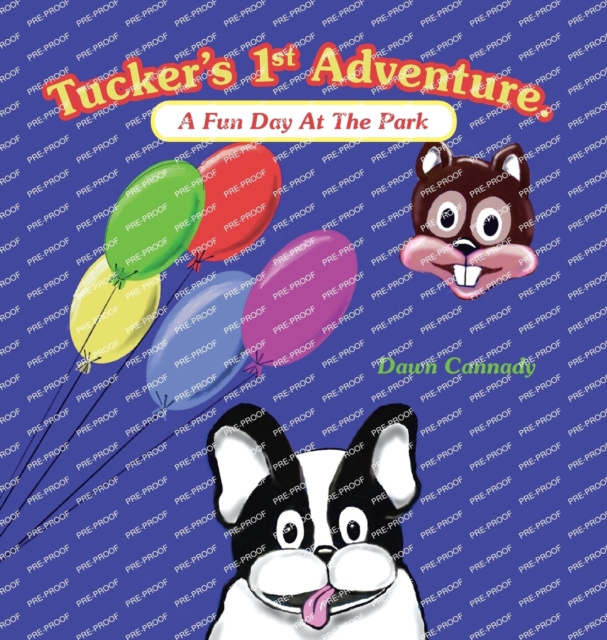 Tucker's 1St Adventure. : A Fun Day at the Park, Hardback Book