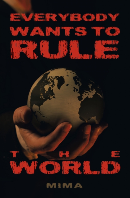 Everybody Wants to Rule the World, EPUB eBook