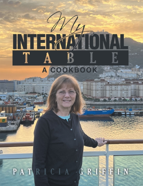 My International Table : A Cookbook, EPUB eBook