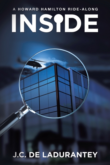 INSIDE : A HOWARD HAMILTON RIDE-ALONG, EPUB eBook