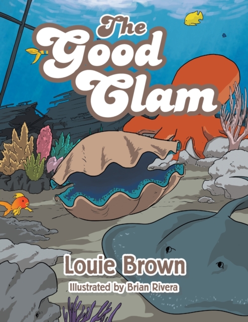 The Good Clam, Paperback / softback Book