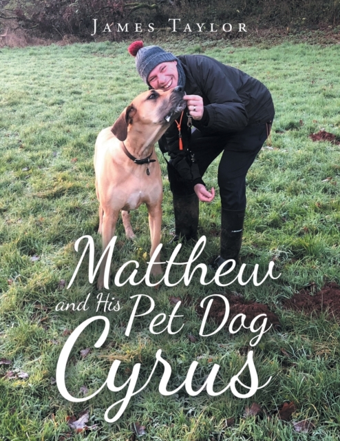 Matthew and His Pet Dog Cyrus, Paperback / softback Book