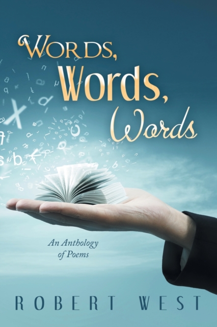 Words, Words, Words : An Anthology of Poems, Paperback / softback Book