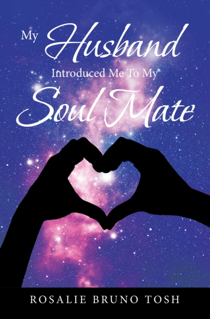 My Husband Introduced Me to My Soul Mate, EPUB eBook