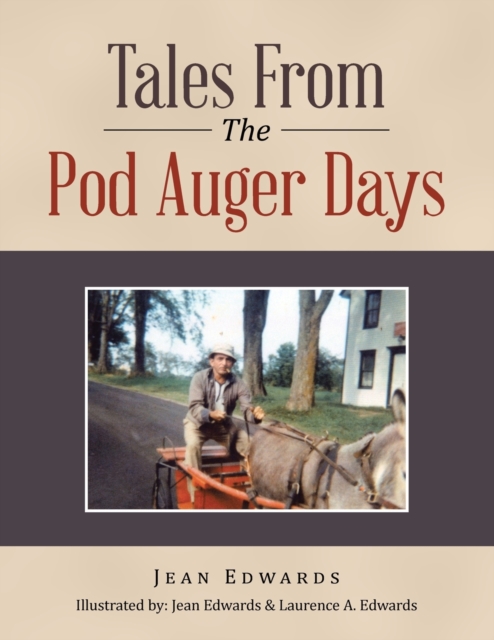 Tales from the Pod Auger Days, Paperback / softback Book
