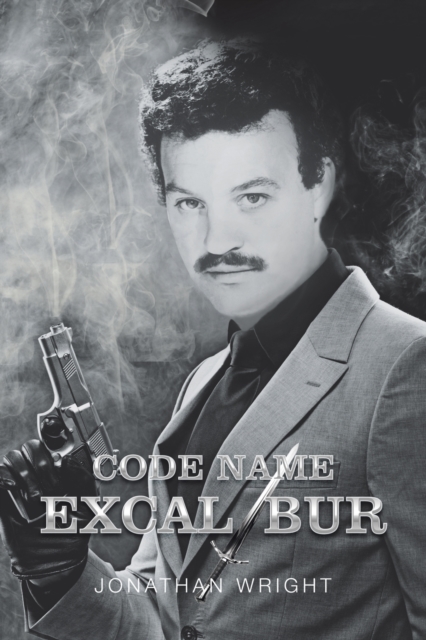Code Name Excalibur, Paperback / softback Book