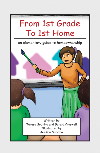 From 1St Grade to 1St Home, EPUB eBook