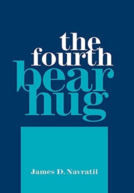 The Fourth Bear Hug, Hardback Book