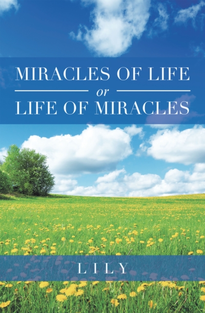 Miracles of Life or Life of Miracles, EPUB eBook
