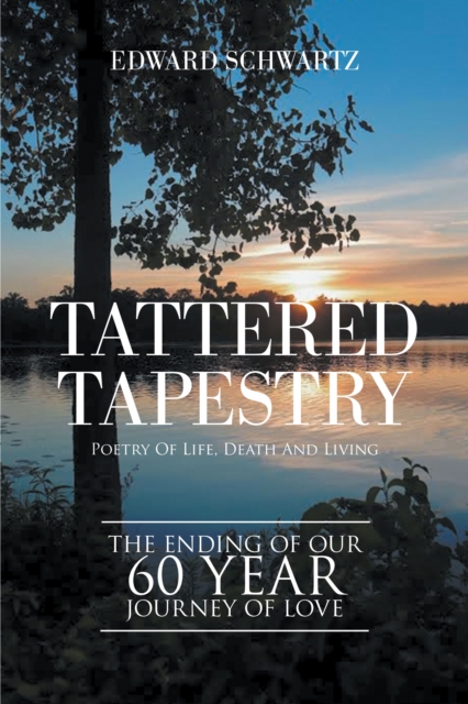 Tattered  Tapestry : Poetry of Life, Death and Living, EPUB eBook