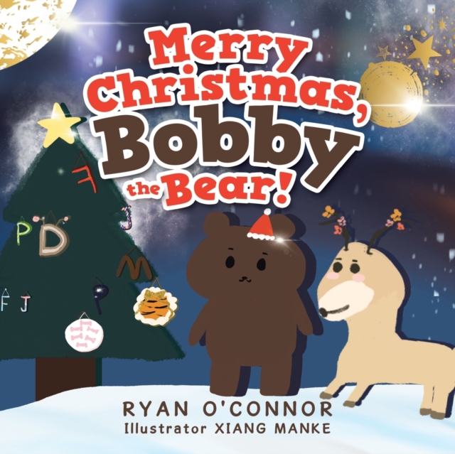 Merry Christmas, Bobby the Bear!, Paperback / softback Book