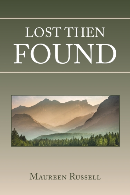 Lost Then Found, Paperback / softback Book