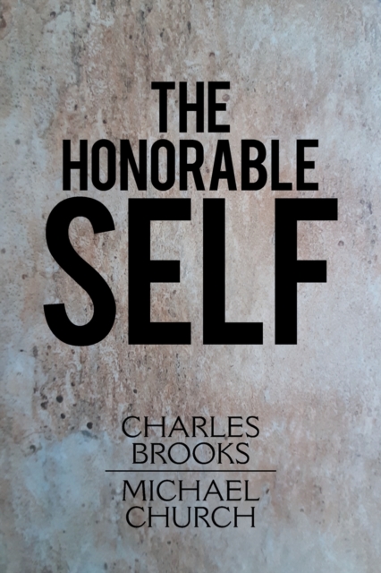 The Honorable Self, Paperback / softback Book