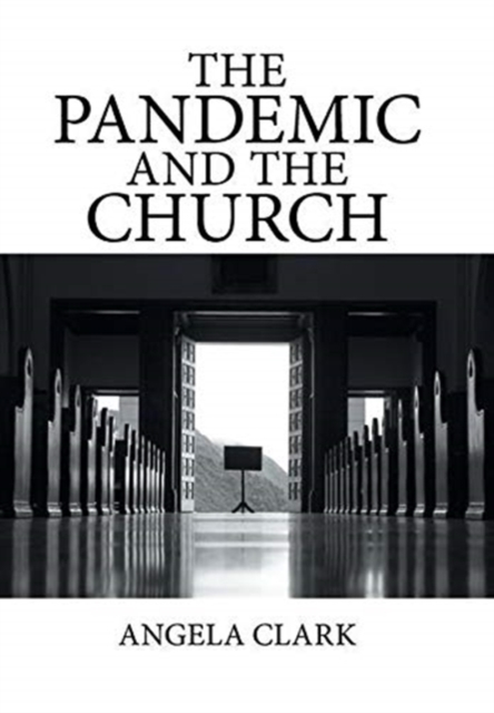 The Pandemic and the Church, Hardback Book