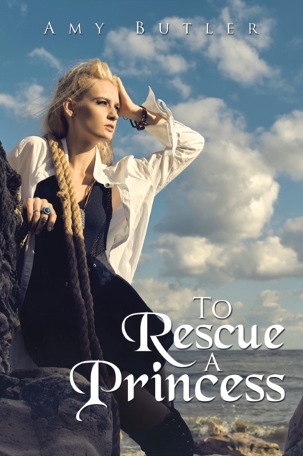 To Rescue a Princess, Paperback / softback Book