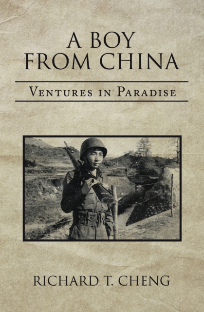 A Boy from China : Ventures in Paradise, EPUB eBook