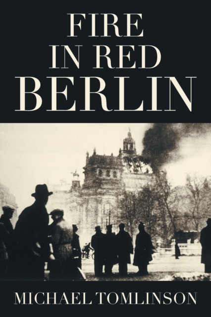 Fire in Red Berlin, Paperback / softback Book
