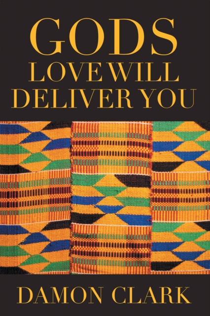 Gods Love Will Deliver You, EPUB eBook