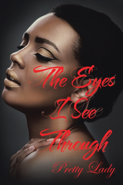The Eyes I See Through : Pretty Lady, EPUB eBook