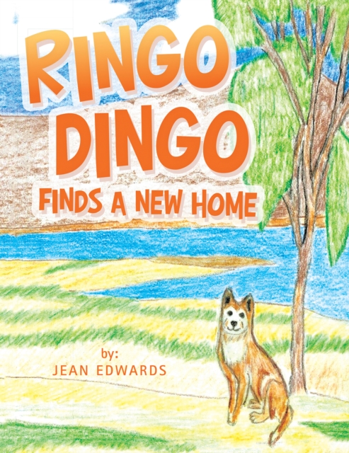 Ringo Dingo Finds a New Home, EPUB eBook