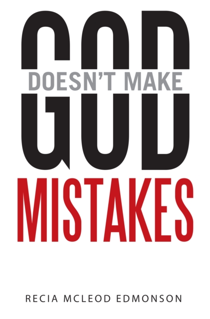 God Doesn't Make Mistakes, EPUB eBook