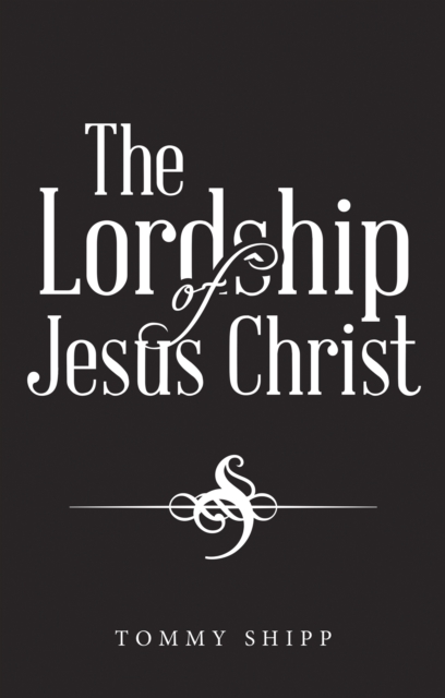 The Lordship of Jesus Christ, EPUB eBook