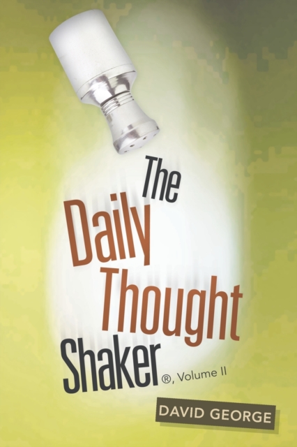 The Daily Thought Shaker (R), Volume Ii, Paperback / softback Book