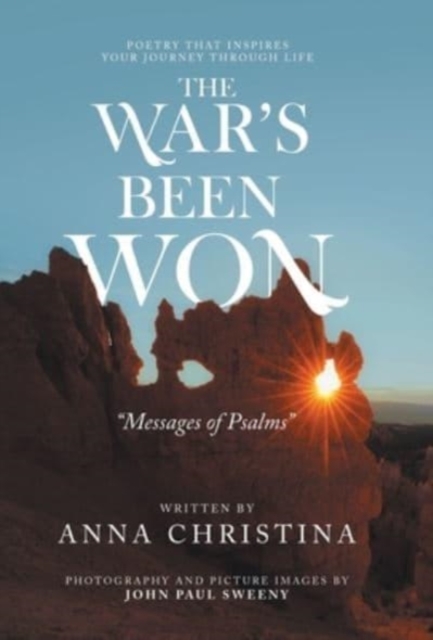 The War's Been Won : "Messages of Psalms", Hardback Book