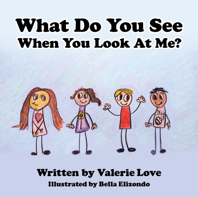 What Do You See When You Look at Me?, Paperback / softback Book