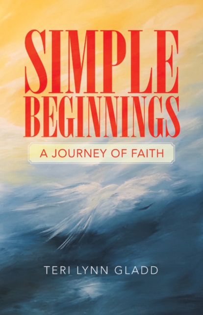 Simple Beginnings : A Journey of Faith, EPUB eBook