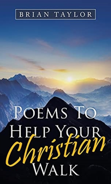 Poems to Help Your Christian Walk, Hardback Book