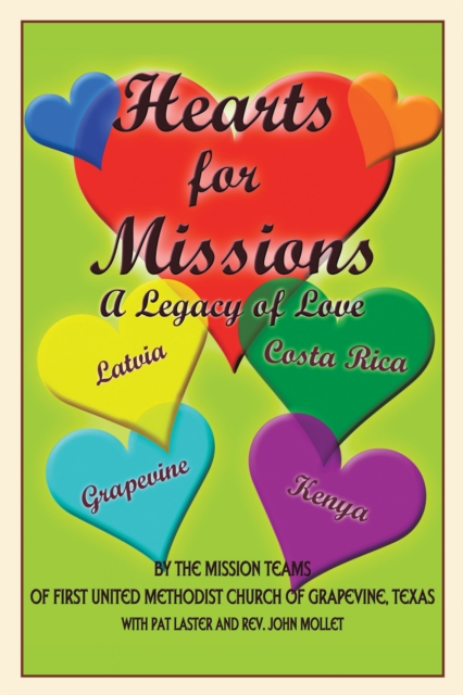 Hearts for Missions : A Legacy of Love, EPUB eBook