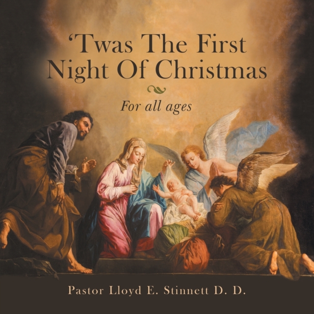 'Twas the First Night of Christmas : For All Ages, Paperback / softback Book