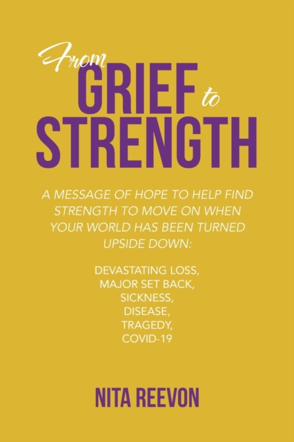 From Grief to Strength, Paperback / softback Book