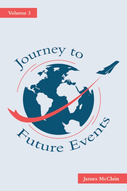 Journey to Future Events : Volume 3, EPUB eBook