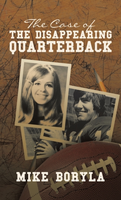 The Case of the Disappearing Quarterback, Hardback Book