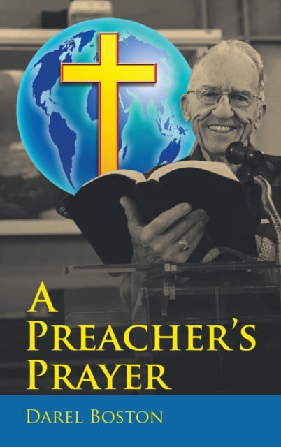 A Preacher's Prayer, Hardback Book