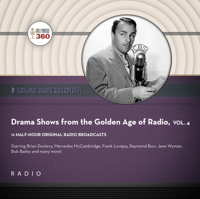 Drama Shows from the Golden Age of Radio, Vol. 4, eAudiobook MP3 eaudioBook