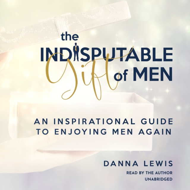 The Indisputable Gift of Men, eAudiobook MP3 eaudioBook