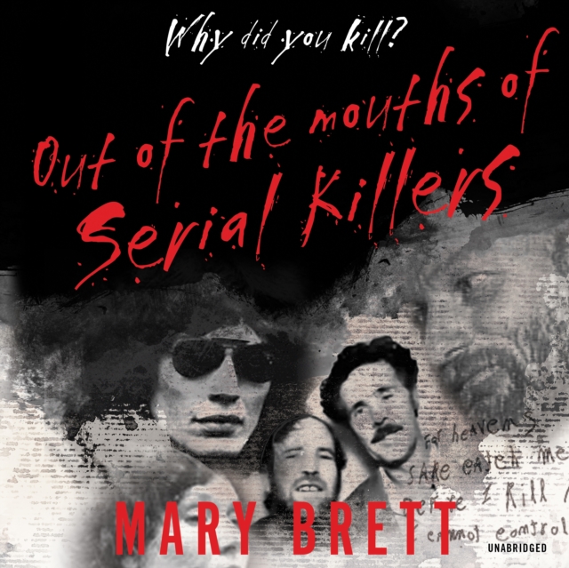 Out of the Mouths of Serial Killers, eAudiobook MP3 eaudioBook