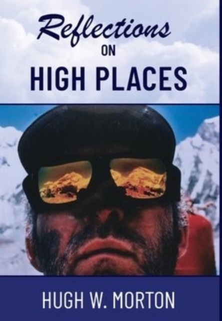 Reflections on High Places, Hardback Book