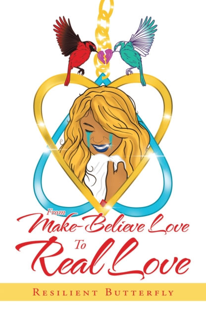 From Make-Believe Love to Real Love, EPUB eBook
