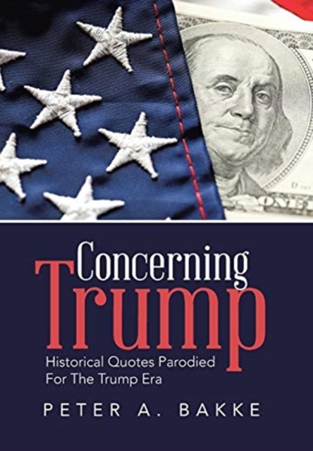 Concerning Trump, Hardback Book