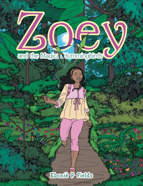 Zoey and the Magical Hummingbirds, Paperback / softback Book