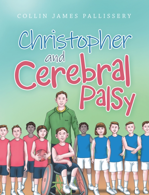 Christopher and Cerebral Palsy, EPUB eBook