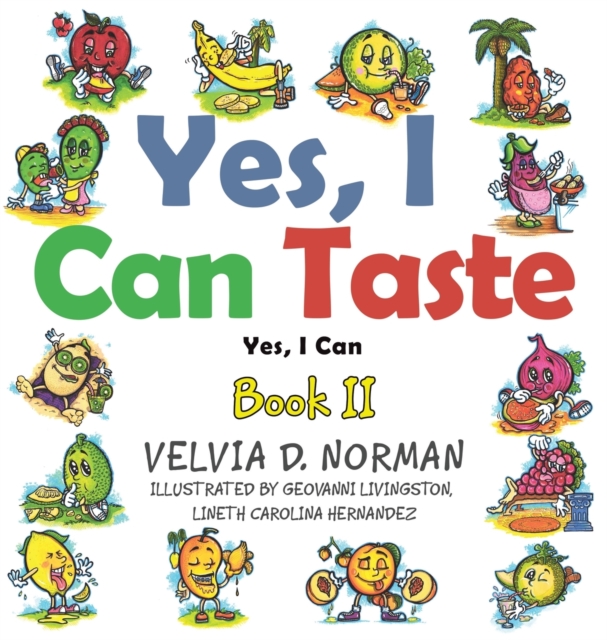 Yes, I Can Taste : Book Ii, Hardback Book