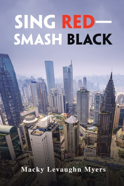 Sing Red-Smash Black, Paperback / softback Book