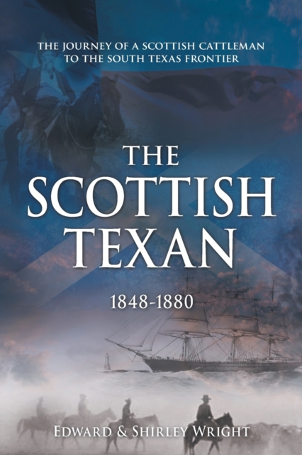 The Scottish Texan, Paperback / softback Book